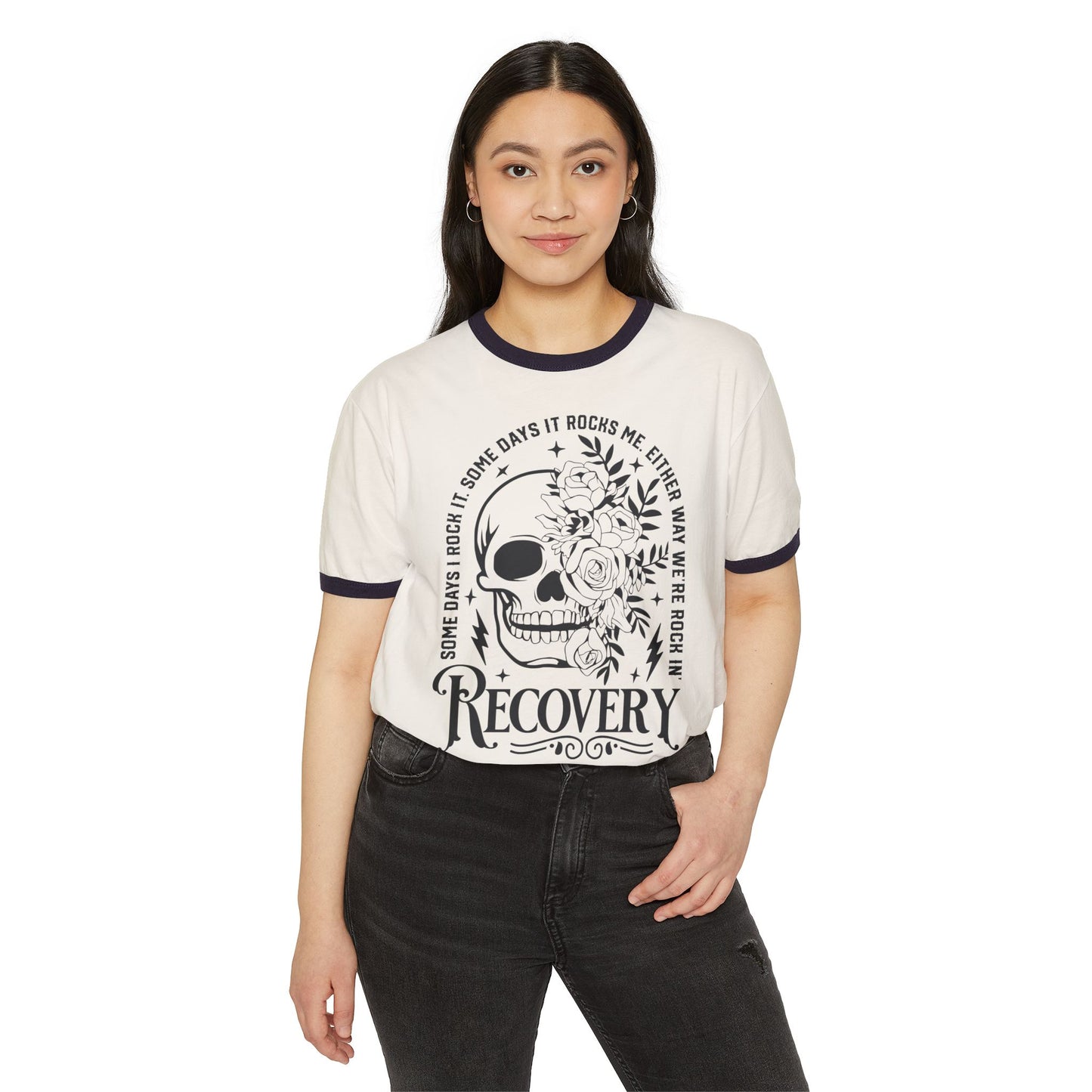 Recovery Ringer T-Shirt - Some Days I Rock It
