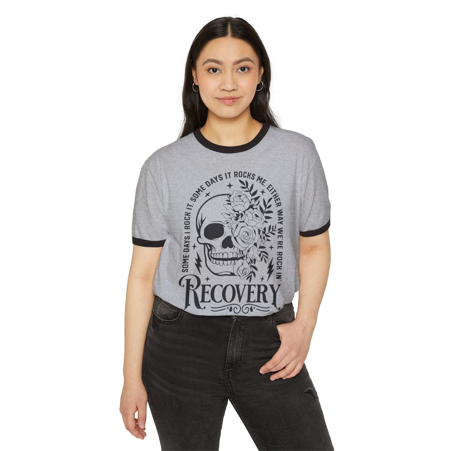 Recovery Ringer T-Shirt - Some Days I Rock It