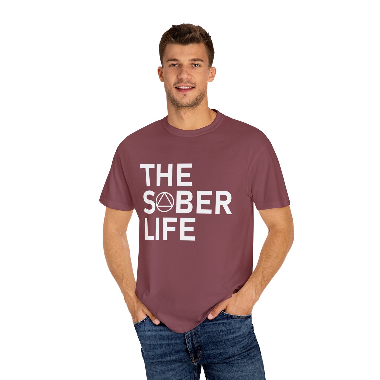 The Sober Life Unisex Garment-Dyed T-Shirt